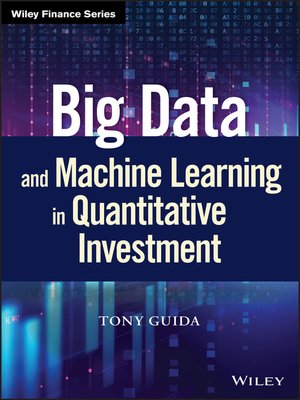 cover image of Big Data and Machine Learning in Quantitative Investment